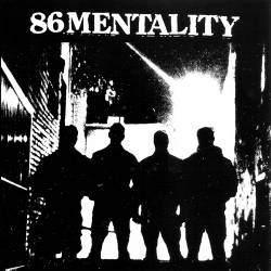 86 Mentality : 86 Mentality